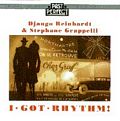 Django Reinhardt & Stephane Grappelli : I Got Rhythm!