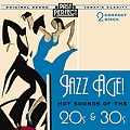 Jazz Age! : Hot Sounds of the 20s & 30s