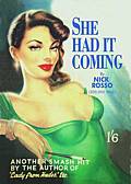 SHE HAD IT COMING (Carte Postale)