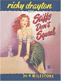 STIFFS DON`T SQUEAL